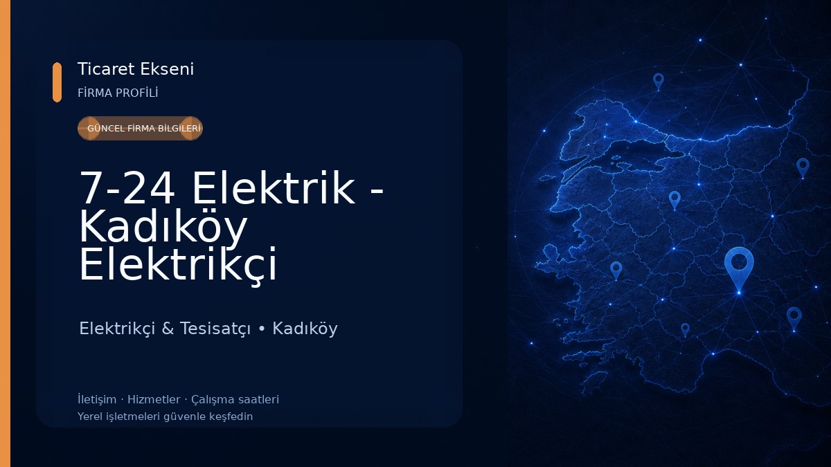 7-24 Elektrik - Kadıköy Elektrikçi Elektrikçi & Tesisatçı