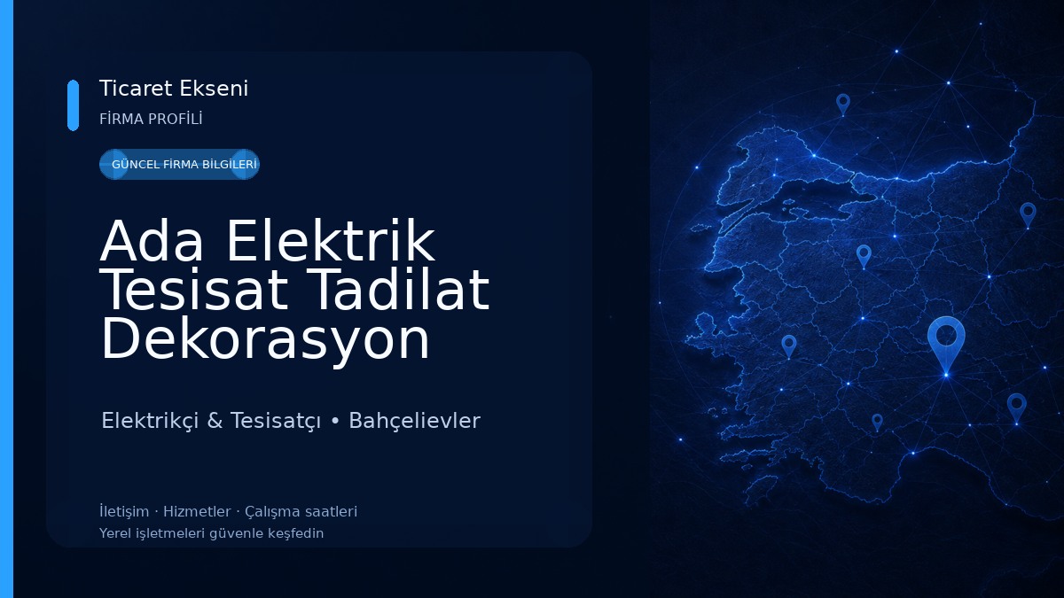 Ada Elektrik Tesisat Tadilat Dekorasyon Elektrikçi & Tesisatçı
