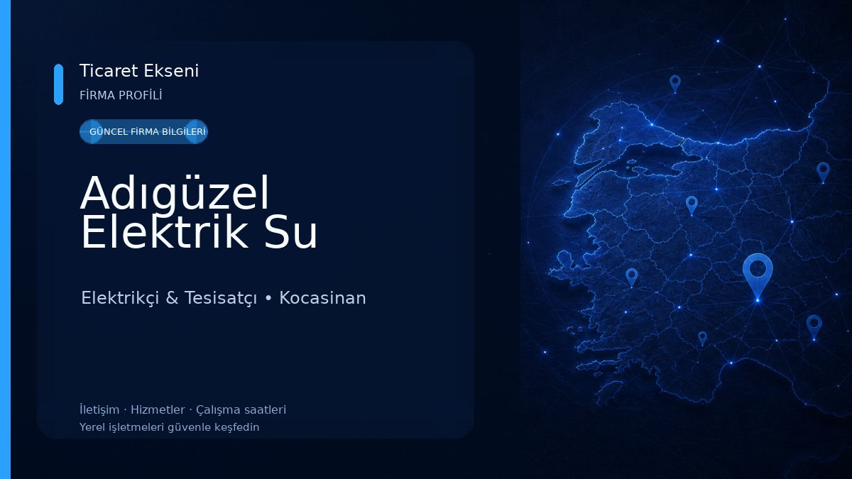 Adıgüzel Elektrik Su Elektrikçi & Tesisatçı