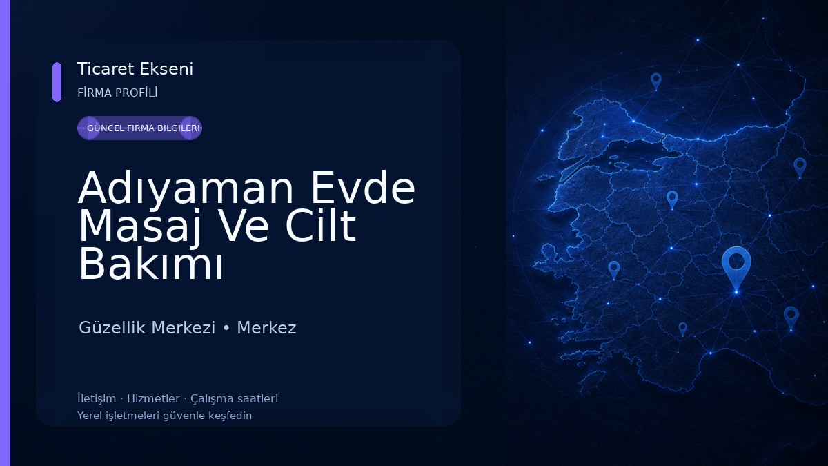 Adıyaman Evde Masaj Ve Cilt Bakımı 