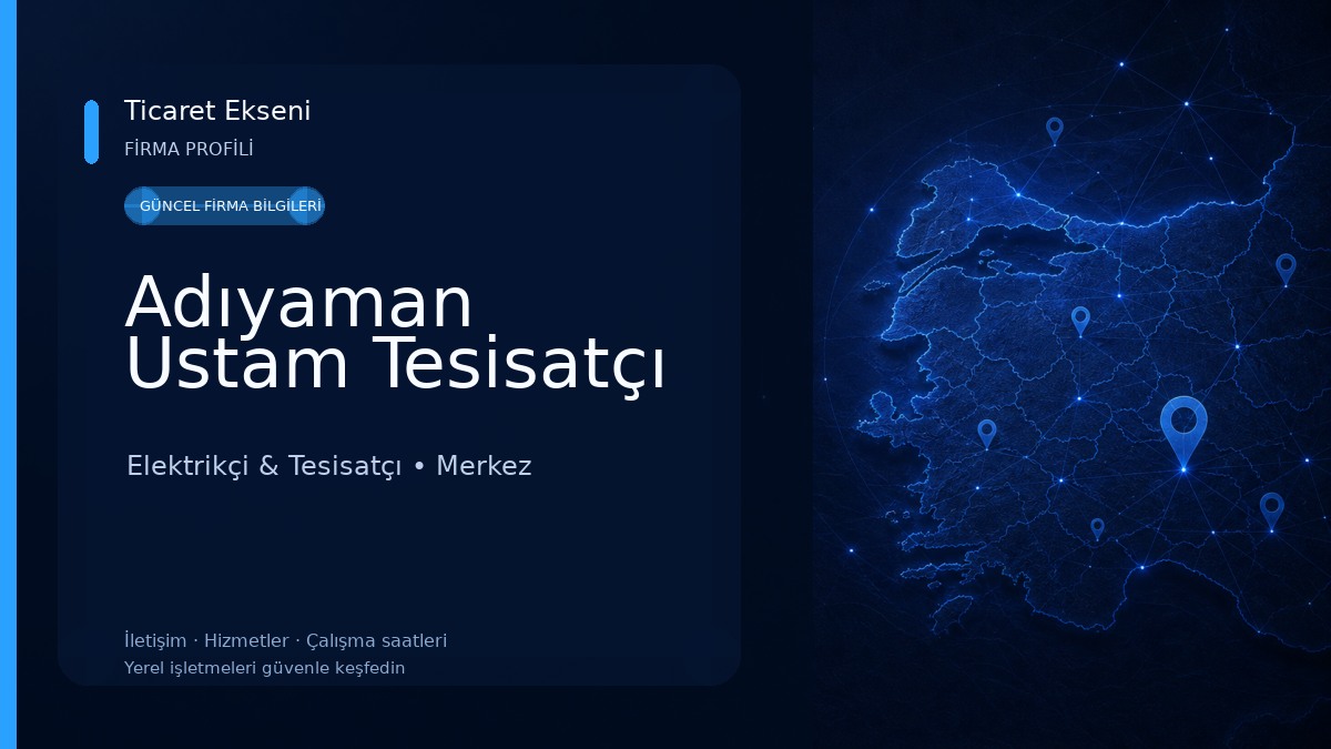 Adıyaman Ustam Tesisatçı Elektrikçi & Tesisatçı