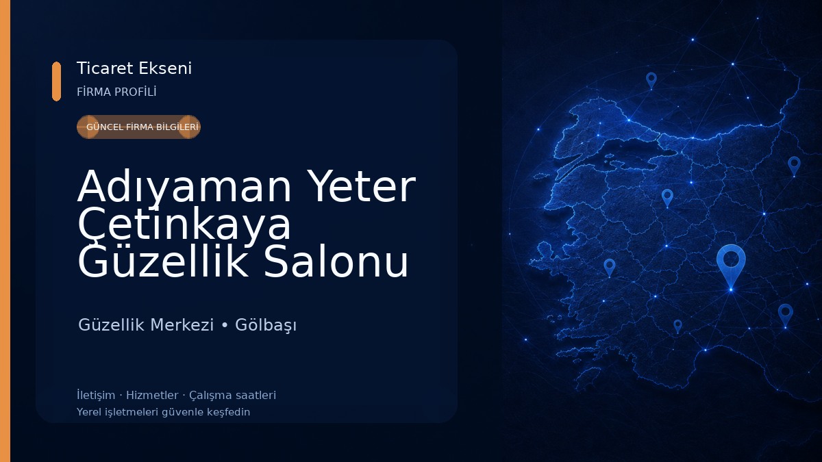 Adıyaman Yeter Çetinkaya Güzellik Salonu Güzellik Merkezi