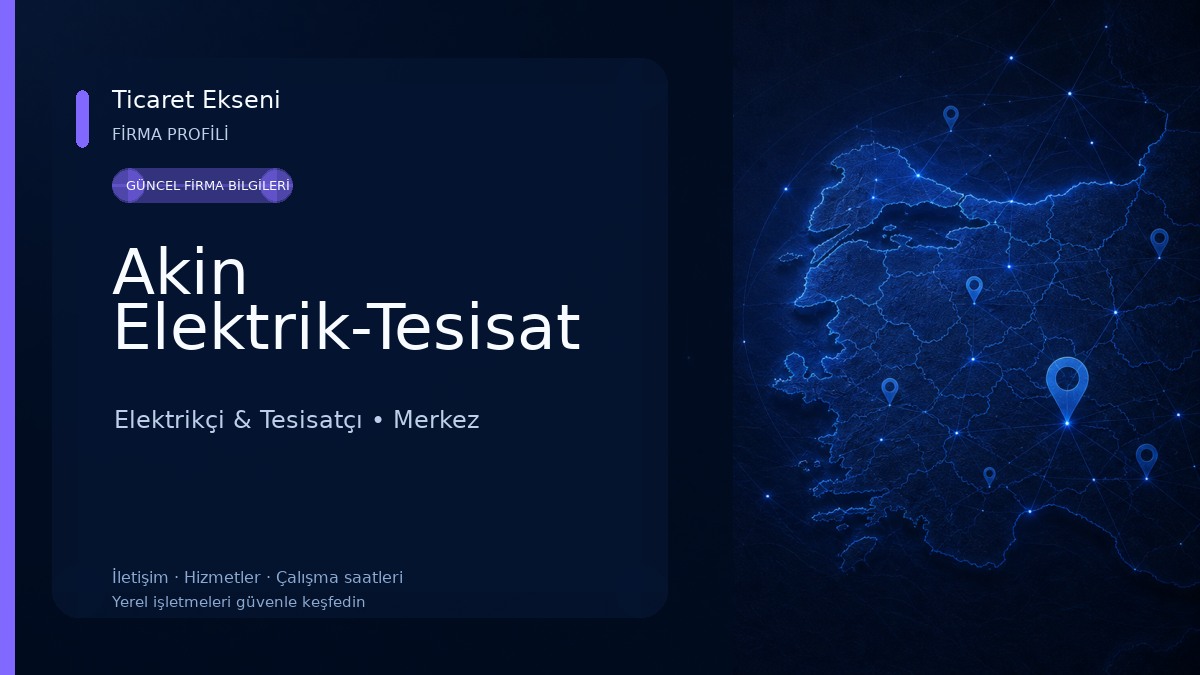 Akin Elektrik-Tesisat Elektrikçi & Tesisatçı
