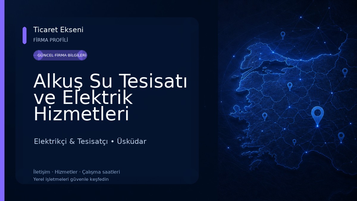 Alkuş Su Tesisatı ve Elektrik Hizmetleri