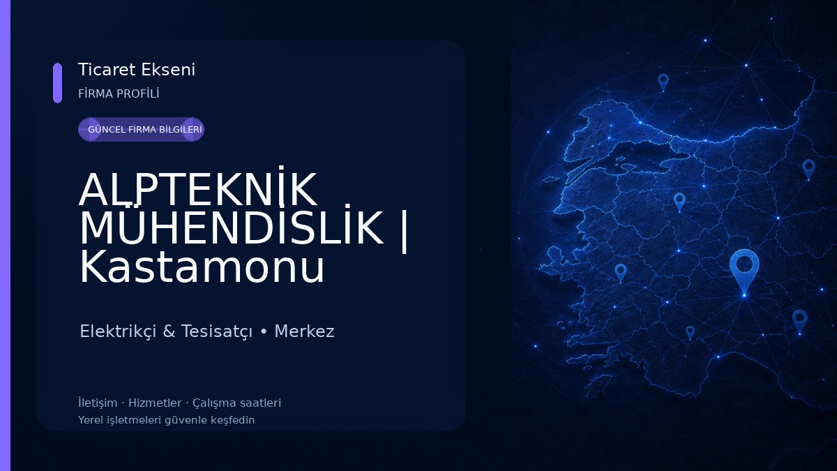 ALPTEKNİK MÜHENDİSLİK | Kastamonu Doğalgaz Tesisat | Kastamonu elektrik su doğalgaz kombi hizmetleri Elektrikçi & Tesisatçı