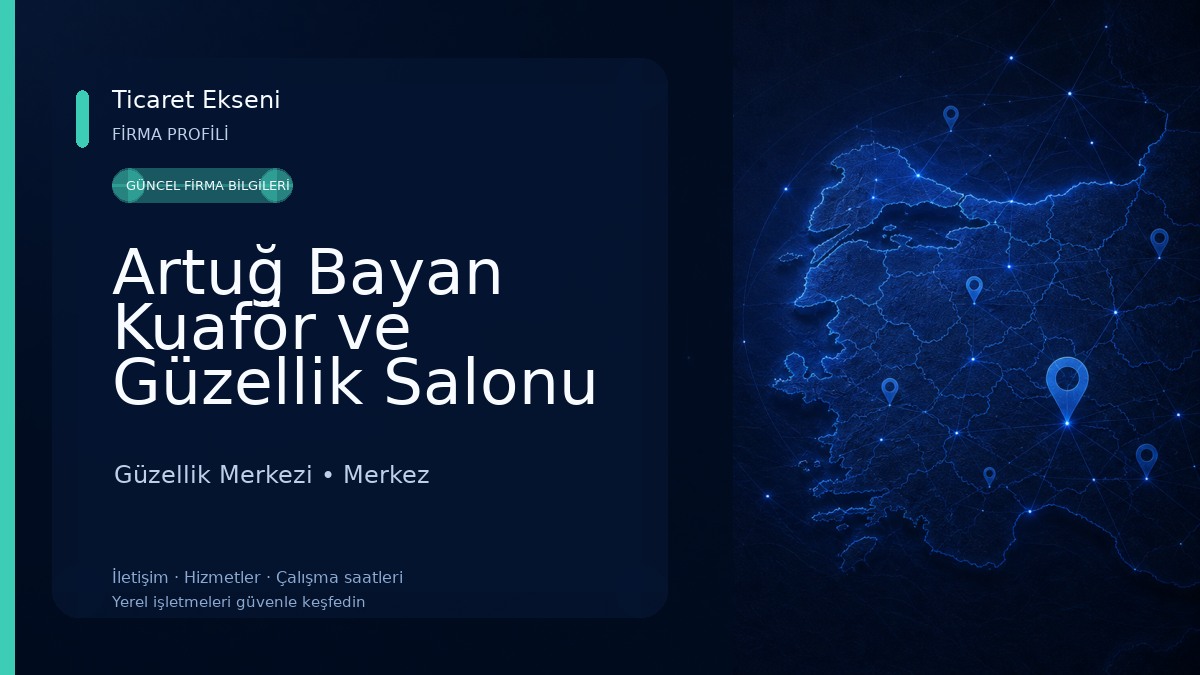 Artuğ Bayan Kuaför ve Güzellik Salonu Güzellik Merkezi