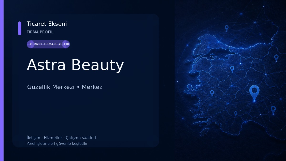 Astra Beauty Güzellik Merkezi