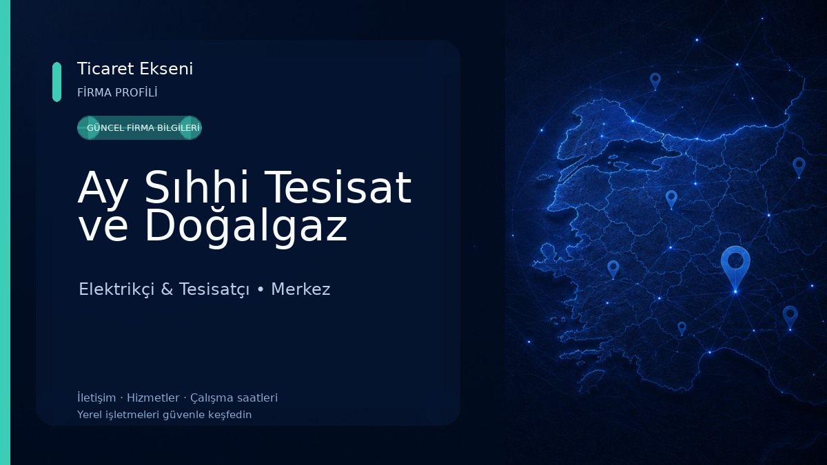 Ay Sıhhi Tesisat ve Doğalgaz Elektrikçi & Tesisatçı
