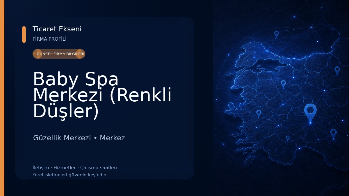 Baby Spa Merkezi (Renkli Düşler) Güzellik Merkezi