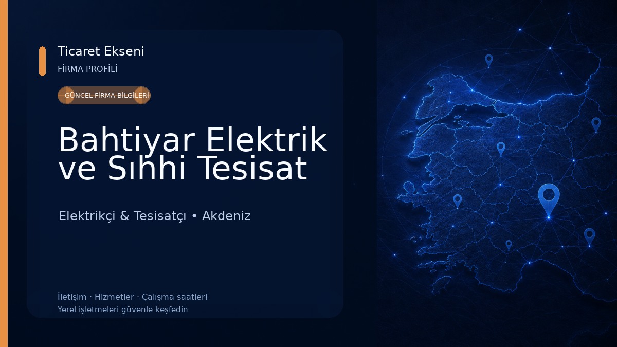 Bahtiyar Elektrik ve Sıhhi Tesisat Elektrikçi & Tesisatçı