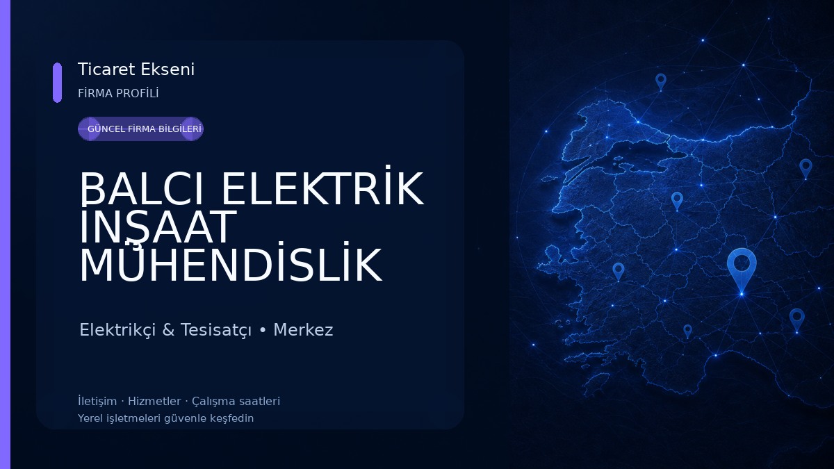 BALCI ELEKTRİK İNŞAAT MÜHENDİSLİK Elektrikçi & Tesisatçı