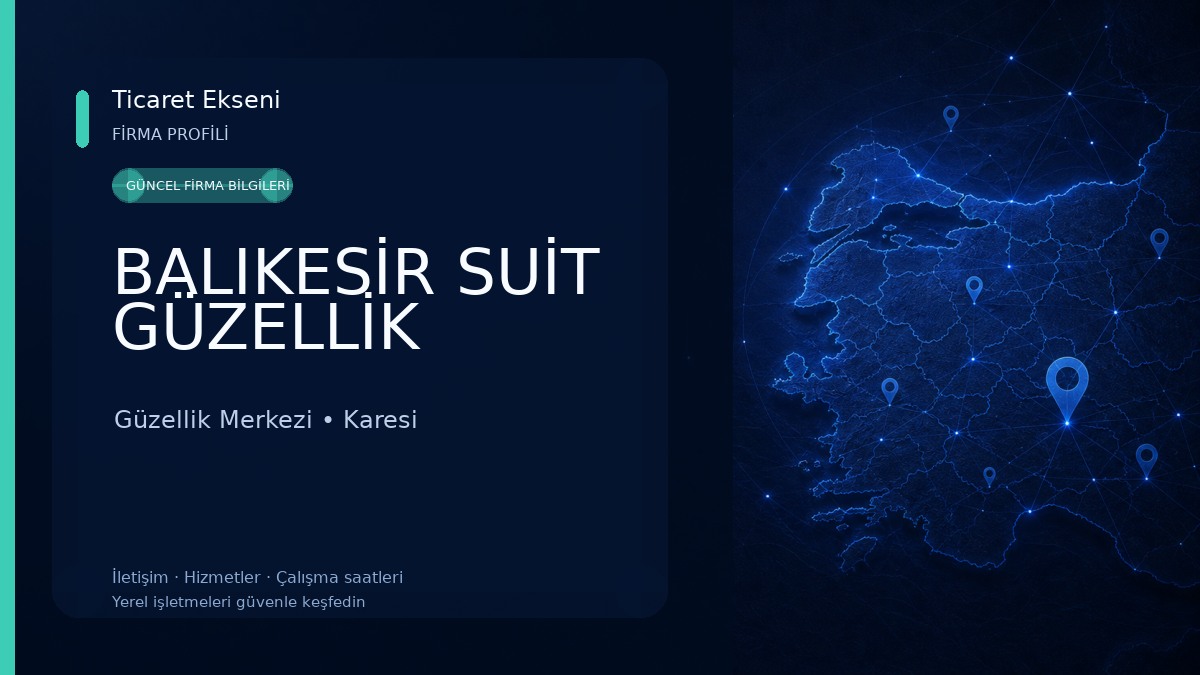 BALIKESİR SUİT GÜZELLİK