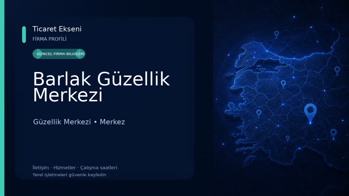 Barlak Güzellik Merkezi Güzellik Merkezi