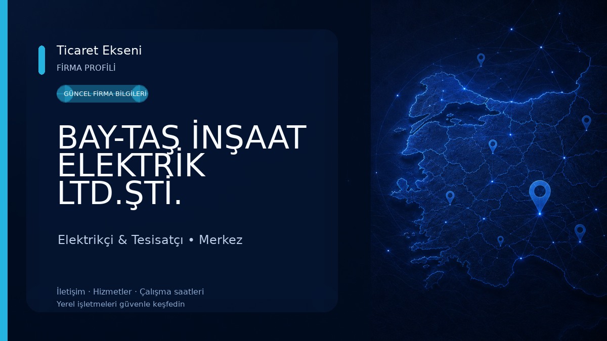 BAY-TAŞ İNŞAAT ELEKTRİK LTD.ŞTİ. Elektrikçi & Tesisatçı