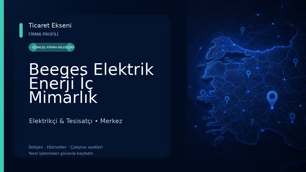 Beeges Elektrik Enerji İç Mimarlık