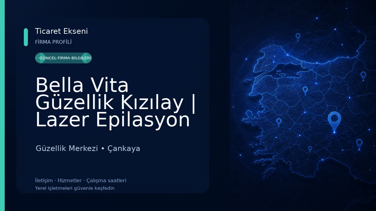 Bella Vita Güzellik Kızılay | Lazer Epilasyon & Protez Tırnak & Cilt Bakımı Güzellik Merkezi