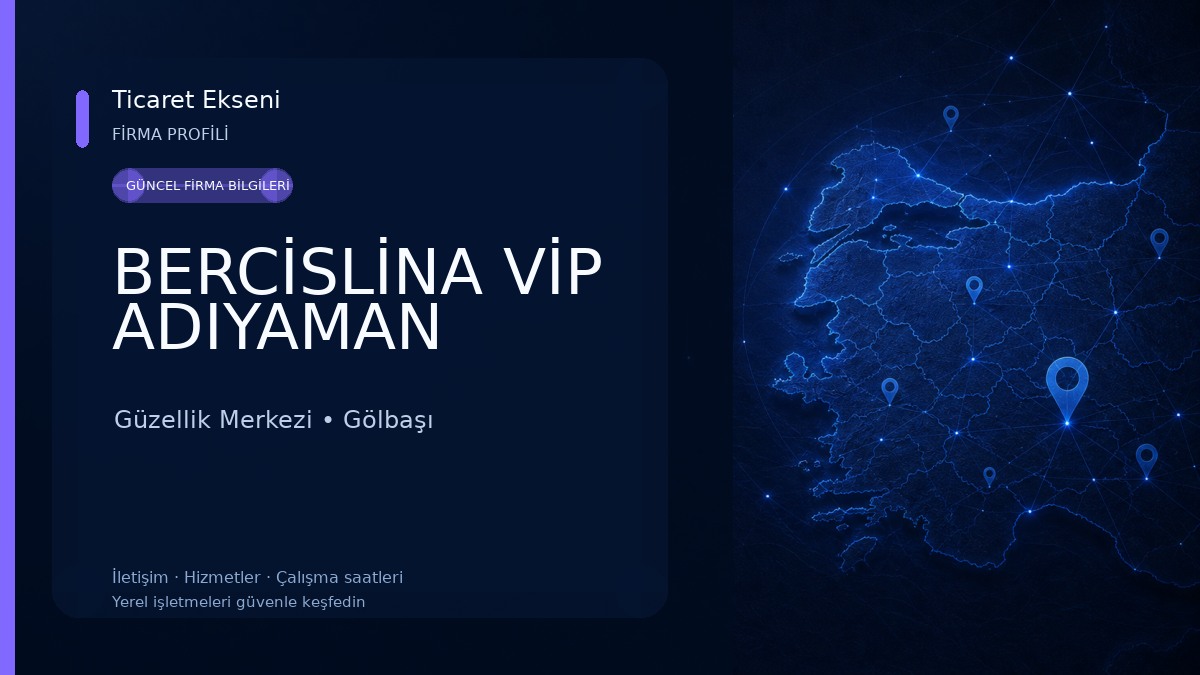 BERCİSLİNA VİP ADIYAMAN Güzellik Merkezi