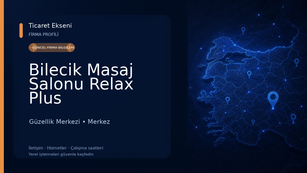 Bilecik Masaj Salonu Relax Plus