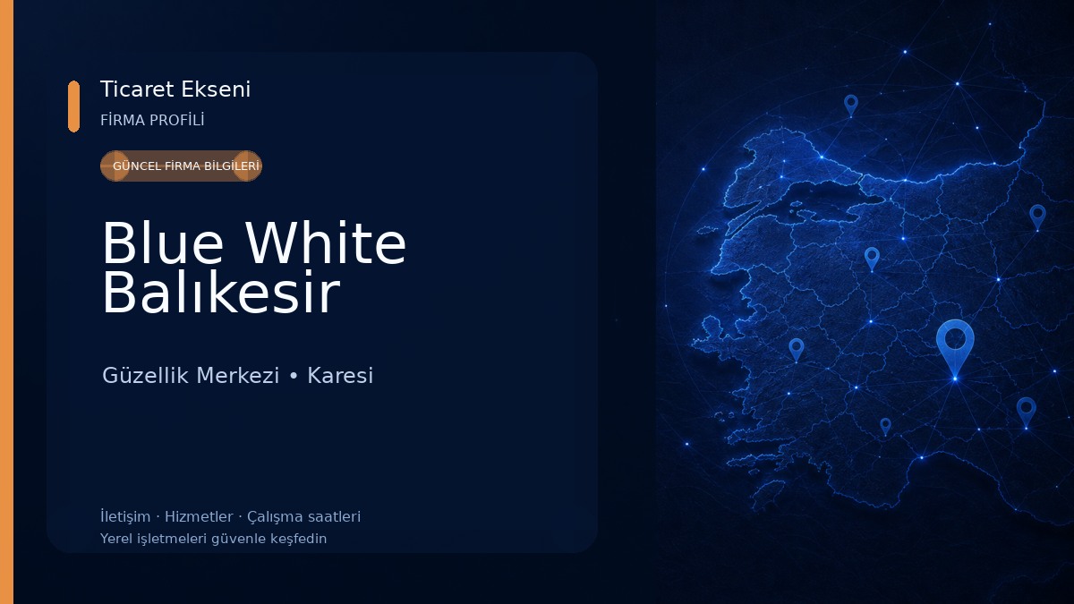 Blue White Balıkesir Güzellik Merkezi