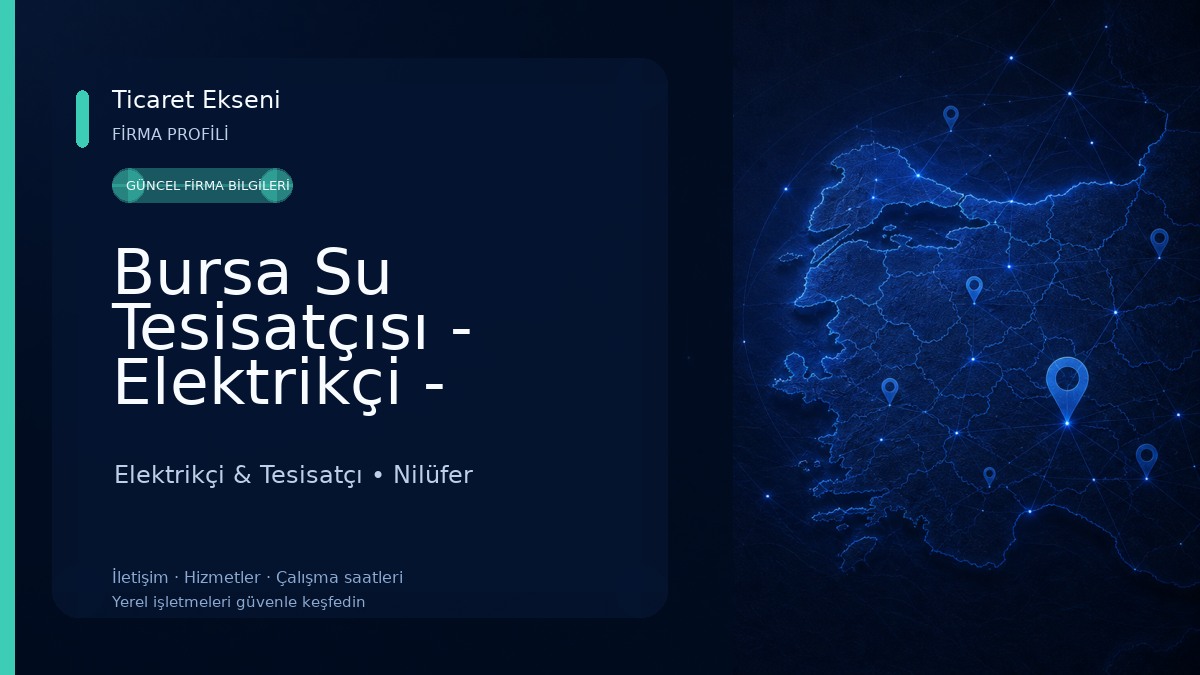 Bursa Su Tesisatçısı - Elektrikçi - Kombi ve Doğalgaz Servisi Elektrikçi & Tesisatçı