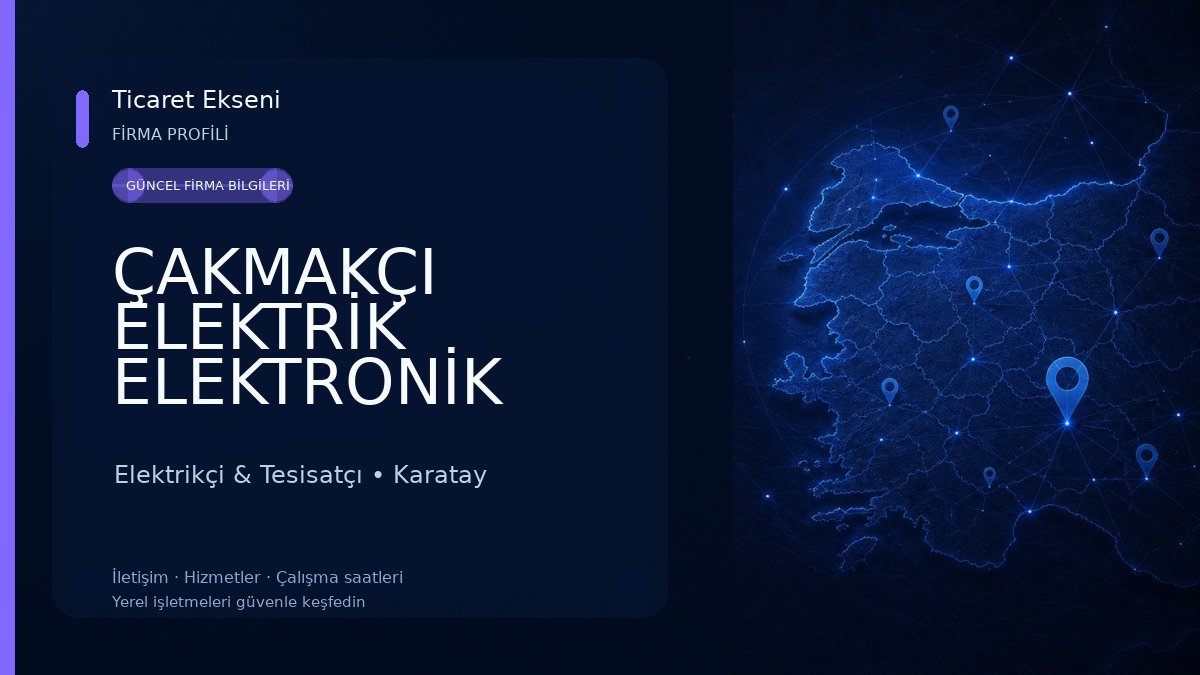 ÇAKMAKÇI ELEKTRİK ELEKTRONİK Elektrikçi & Tesisatçı