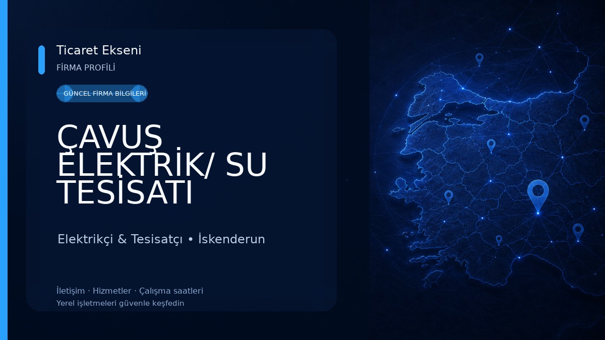 ÇAVUŞ ELEKTRİK/ SU TESİSATI /TAMİRATI Elektrikçi & Tesisatçı