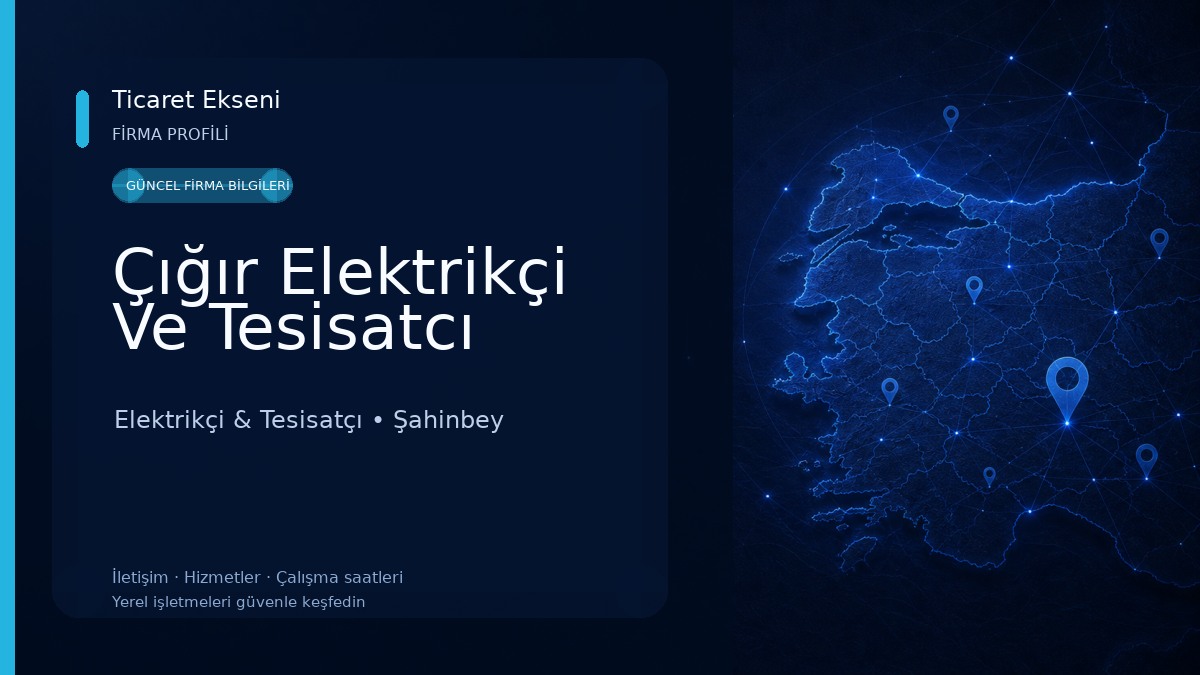 Çığır Elektrikçi Ve Tesisatcı