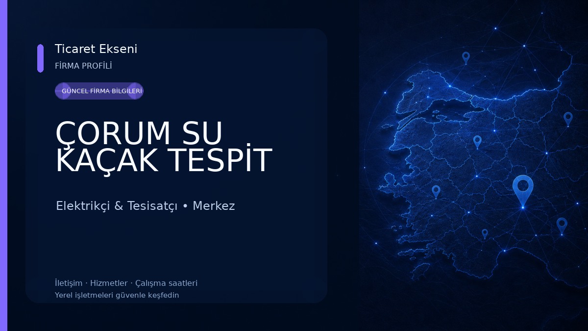 ÇORUM SU KAÇAK TESPİT