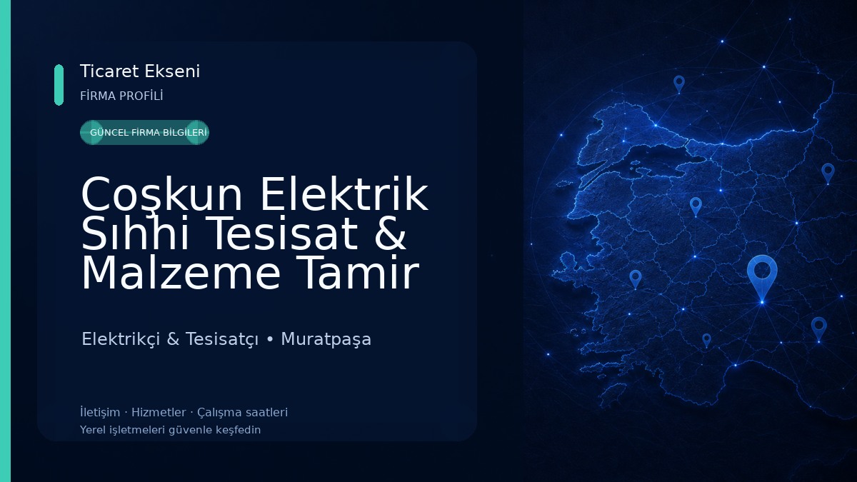 Coşkun Elektrik Sıhhi Tesisat & Malzeme Tamir Elektrikçi & Tesisatçı