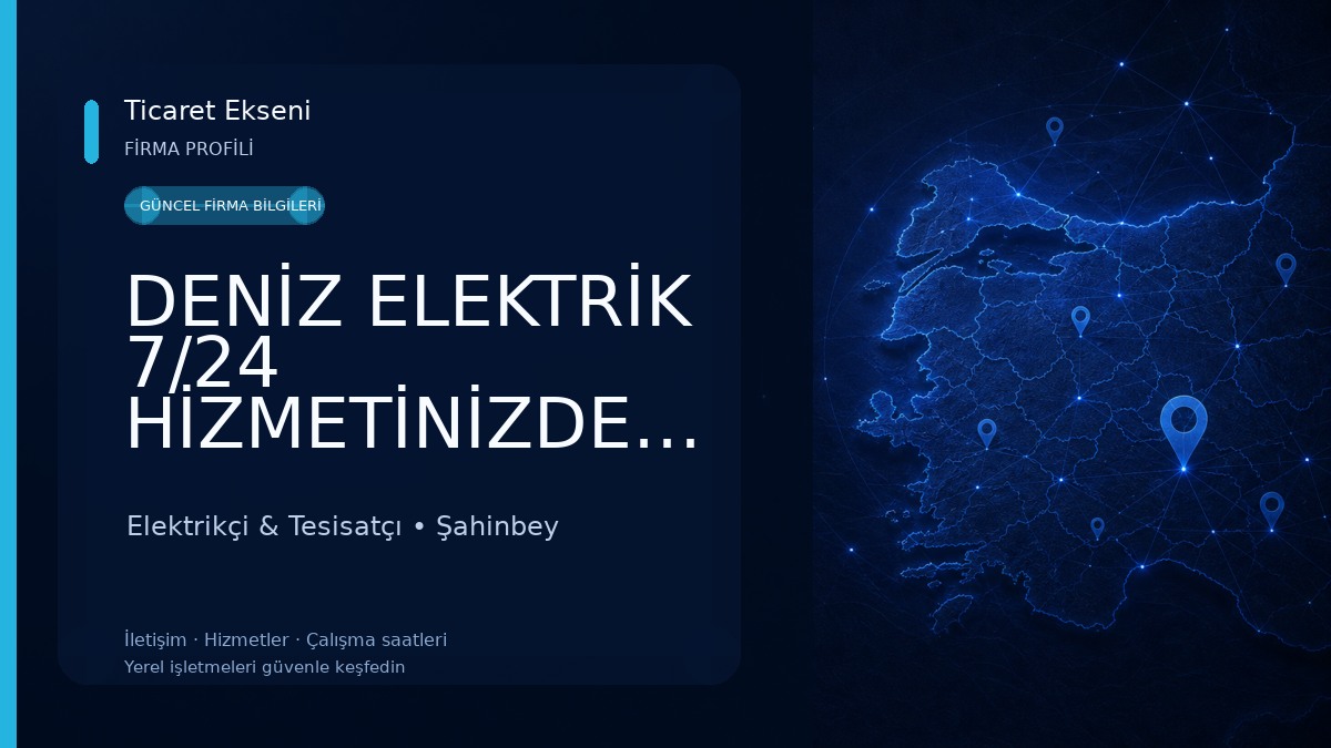 DENİZ ELEKTRİK 7/24 HİZMETİNİZDEYİZ Elektrikçi & Tesisatçı