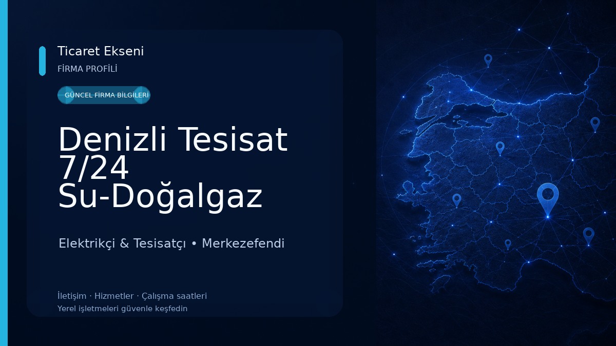 Denizli Tesisat 7/24 Su-Doğalgaz tesisatçısı Elektrikçi & Tesisatçı