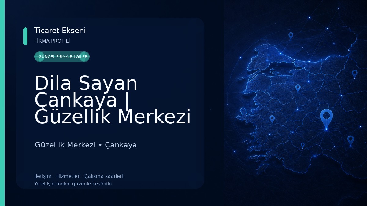 Dila Sayan Çankaya | Güzellik Merkezi | Güzellik Salonu Güzellik Merkezi