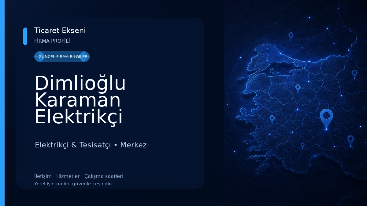 Dimlioğlu Karaman Elektrikçi Elektrikçi & Tesisatçı