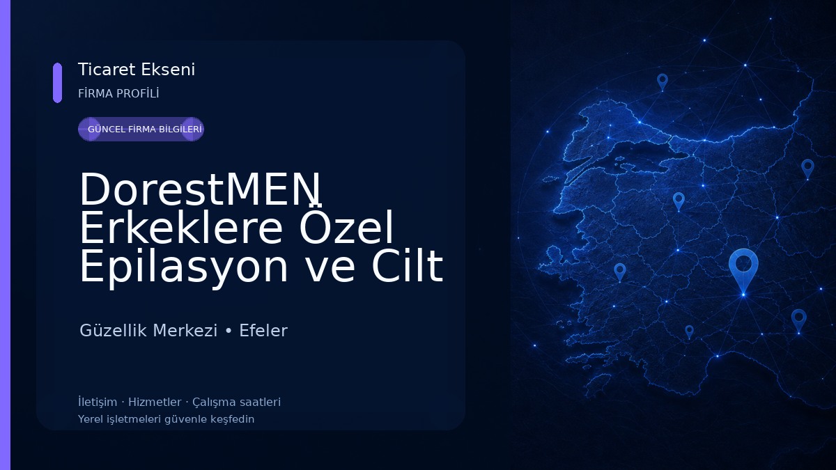 DorestMEN Erkeklere Özel Epilasyon ve Cilt Bakımı