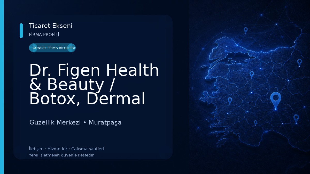 Dr. Figen Health & Beauty / Botox, Dermal Filler, Mesotherapy, Ozone Therapy