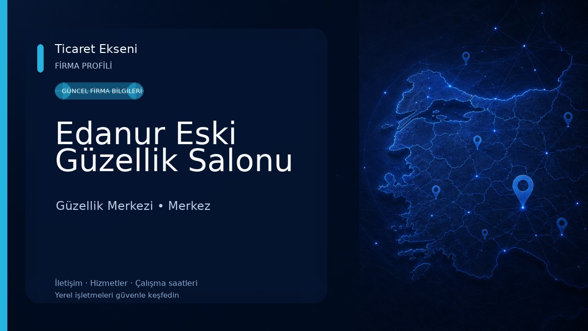Edanur Eski Güzellik Salonu Güzellik Merkezi