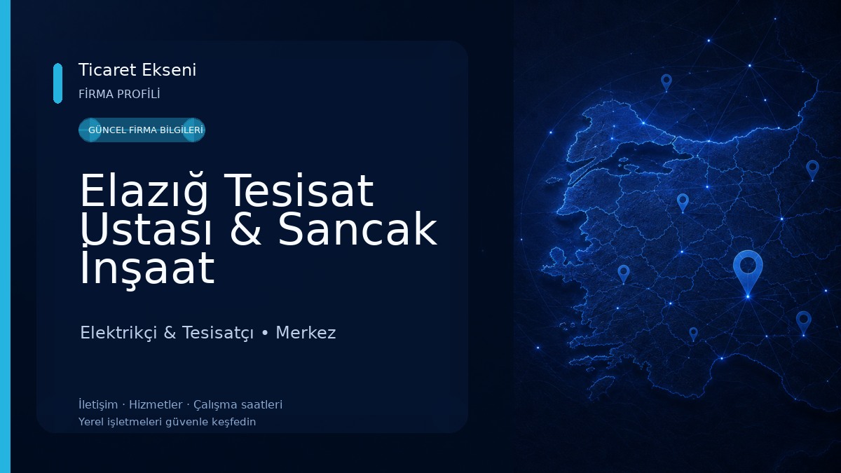 Elazığ Tesisat Ustası & Sancak İnşaat Elektrikçi & Tesisatçı