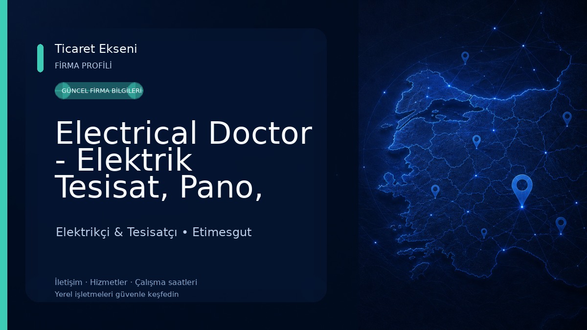 Electrical Doctor - Elektrik Tesisat, Pano, Tamir ve Montaj Elektrikçi & Tesisatçı