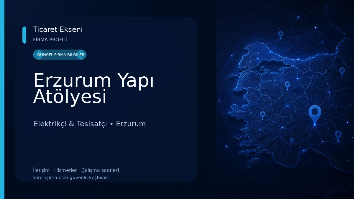 Erzurum Yapı Atölyesi Elektrikçi & Tesisatçı