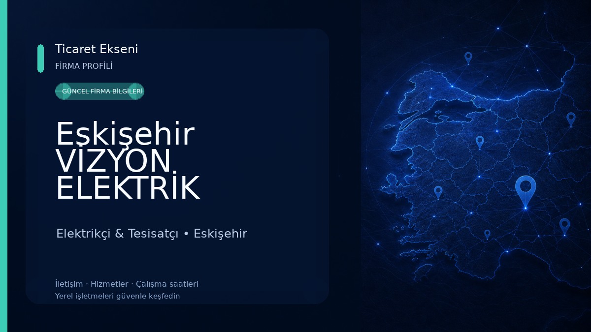 Eskişehir VİZYON ELEKTRİK