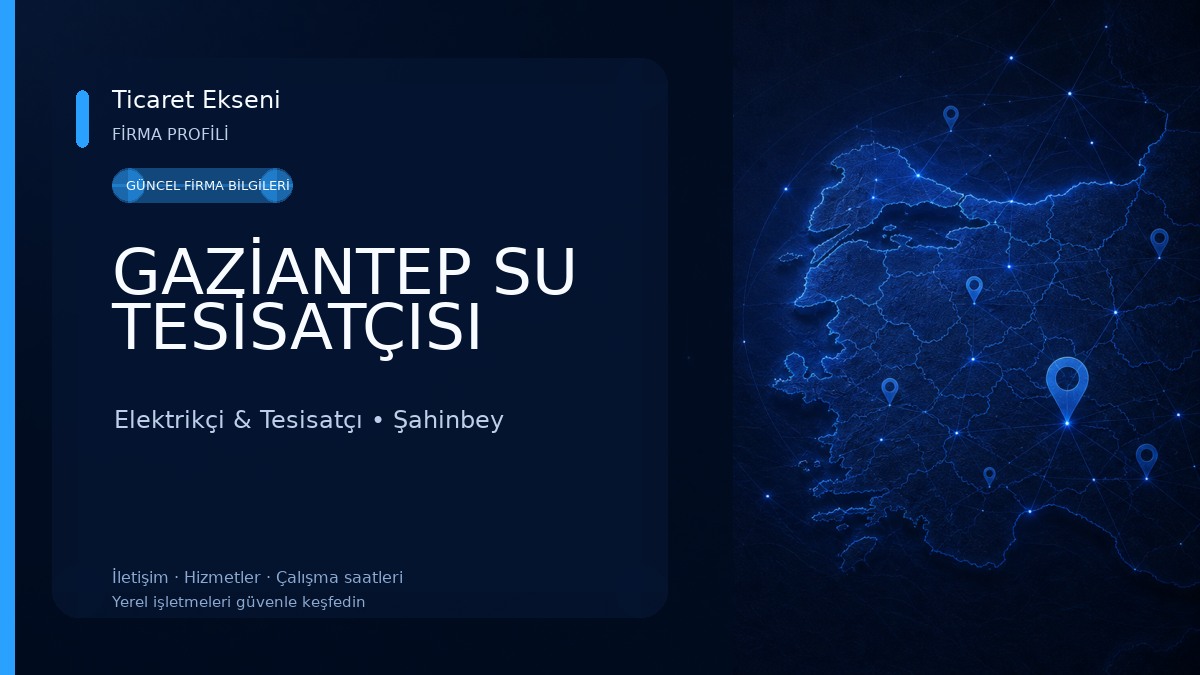 GAZİANTEP SU TESİSATÇISI Elektrikçi & Tesisatçı