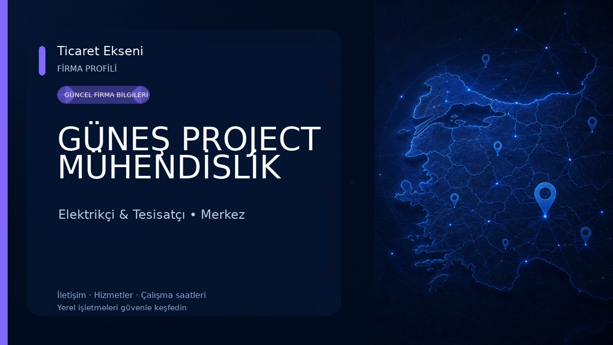GÜNEŞ PROJECT MÜHENDİSLİK Elektrikçi & Tesisatçı
