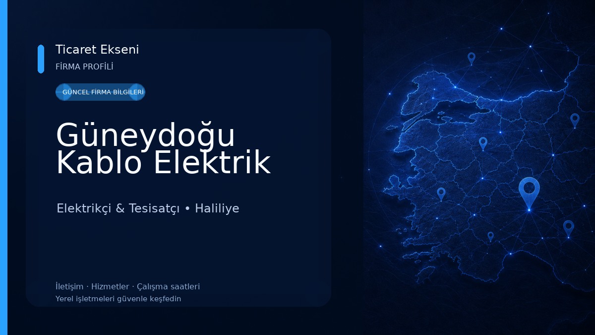 Güneydoğu Kablo Elektrik Elektrikçi & Tesisatçı