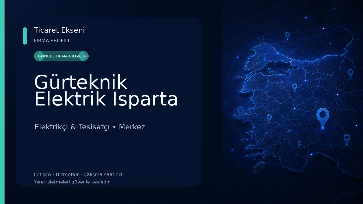 Gürteknik Elektrik Isparta 