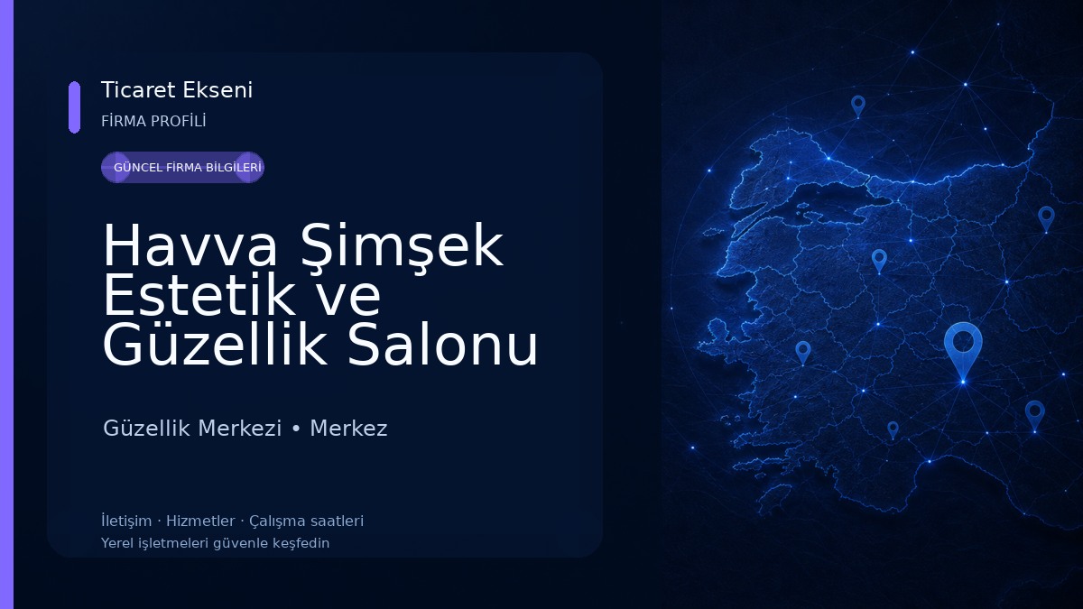 Havva Şimşek Estetik ve Güzellik Salonu Güzellik Merkezi