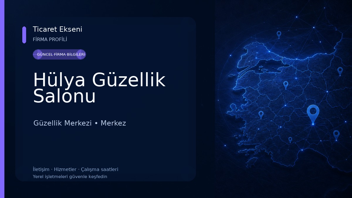Hülya Güzellik Salonu Güzellik Merkezi
