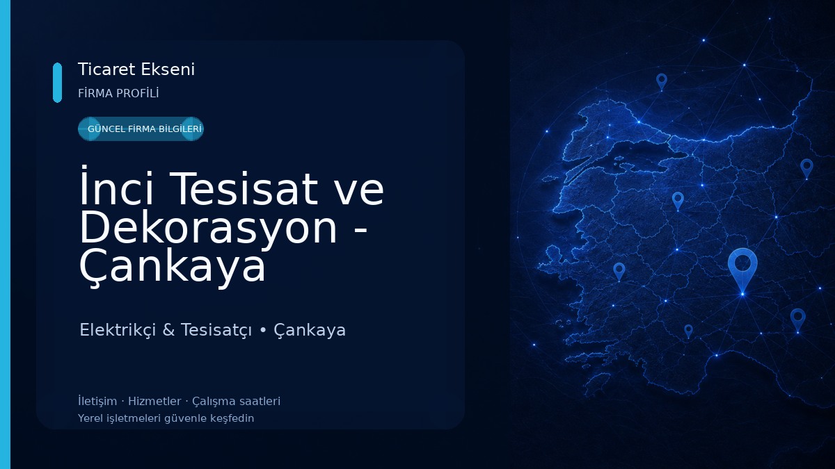 İnci Tesisat ve Dekorasyon - Çankaya Tesisatçı