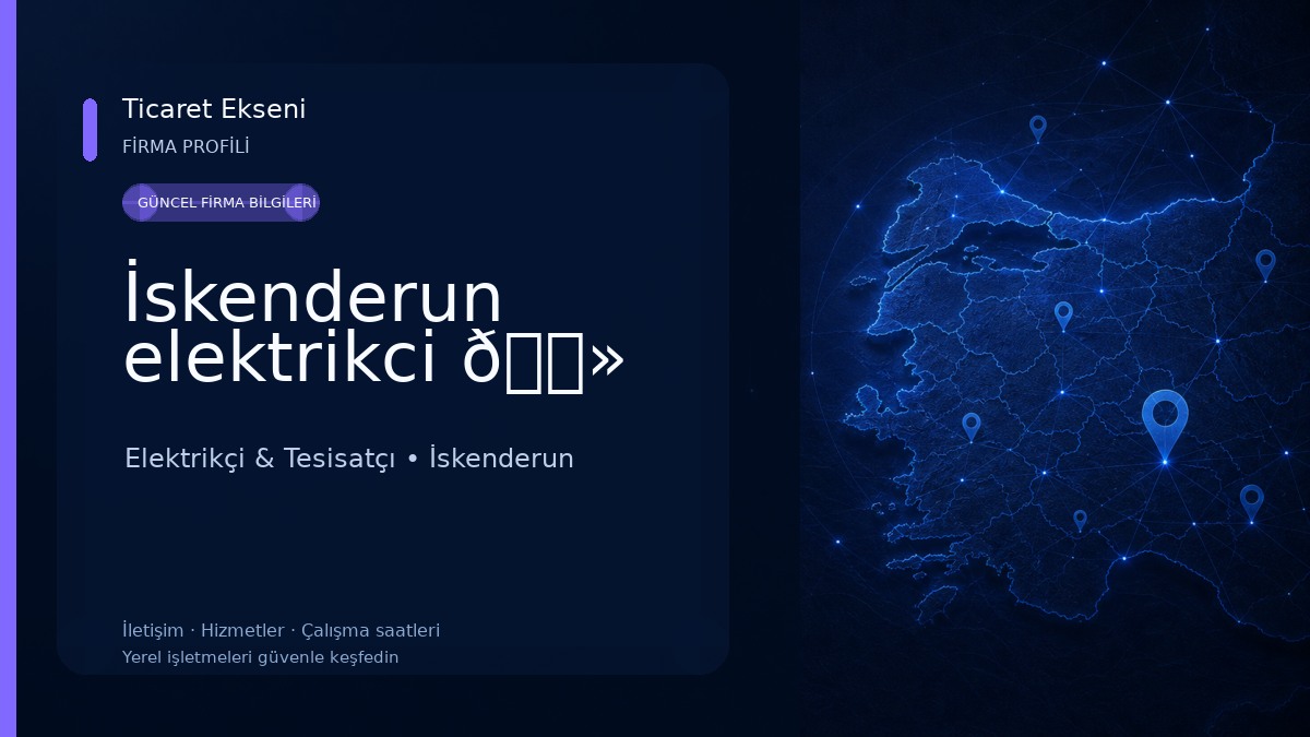 İskenderun elektrikci 🏻 Elektrikçi & Tesisatçı