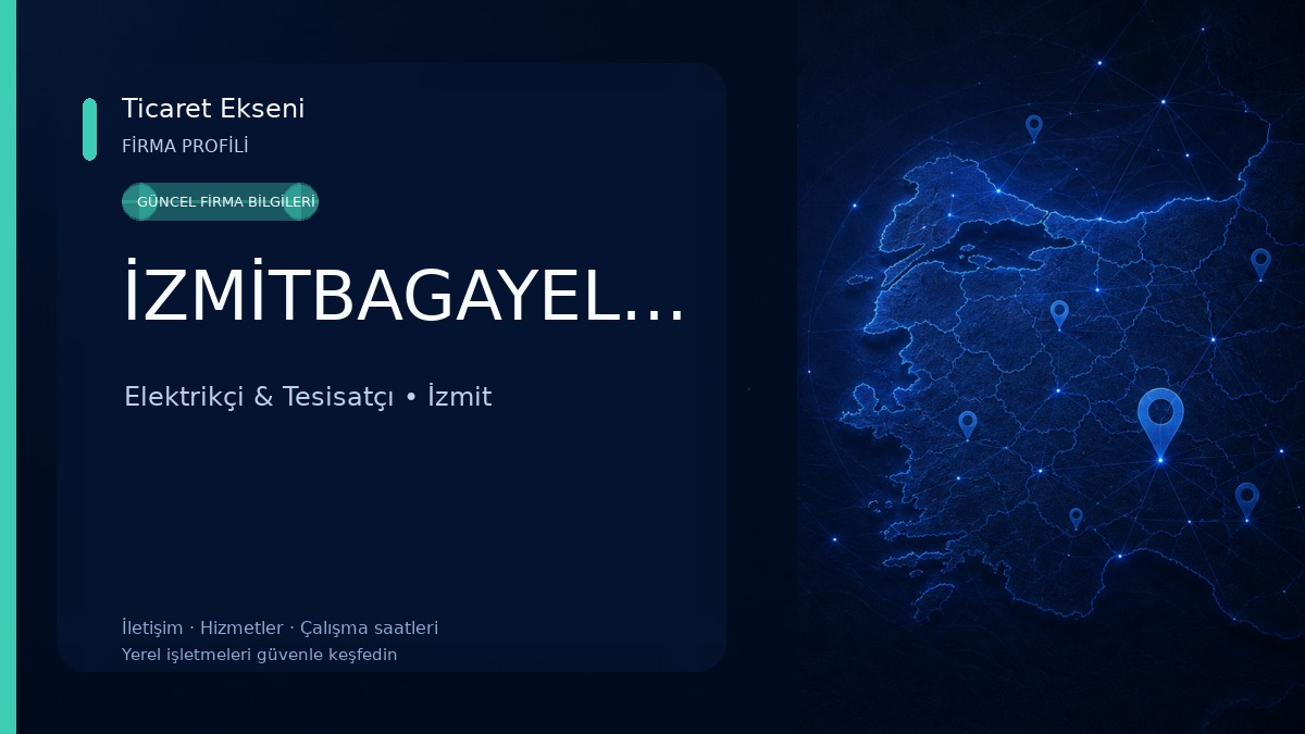 İZMİTBAGAYELEKTİRİK Elektrikçi & Tesisatçı