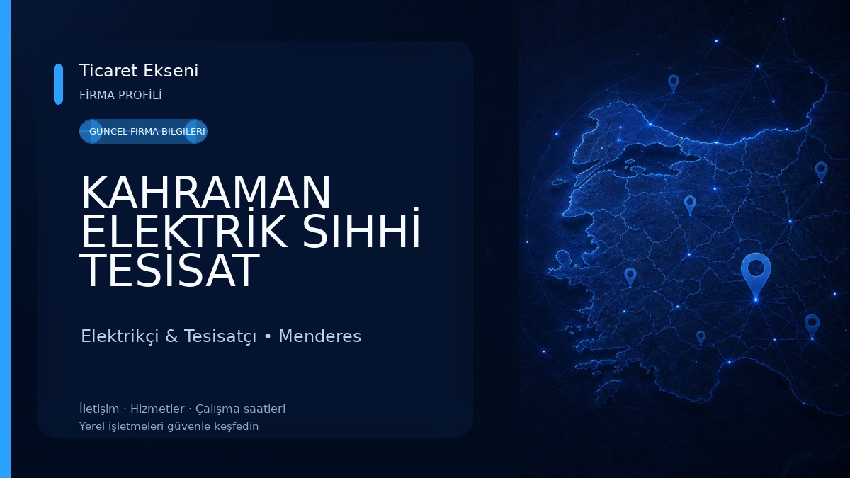 KAHRAMAN ELEKTRİK SIHHİ TESİSAT Elektrikçi & Tesisatçı
